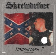 SKREWDRIVER - UNDERCOVER 2