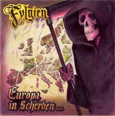 FYLGIEN - EUROPA IN SCHERBEN