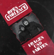 OPEN VIOLENCE - FRAGEN UND FAKTEN - DIGIPACK