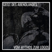 GEIST DES ABENDLANDES - VOM MYTHOS ZUM LOGOS LP Orange