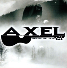 Axel - Aufstieg von Thule CD