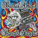 Brutal Attack -Straight Eights, 30 Years of Rockn