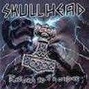 Skullhead- Return to thunder