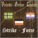 Vinlandic - German - Croatian Strike Force