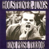 Holsteiner Jungs- Eine Prise Terror (gepresst)